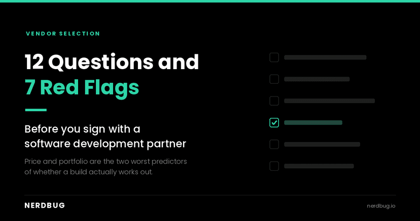 Software Development Partner: 12 Questions and 7 Red Flags That Predict Disaster